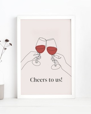 Cheers to us - Poster