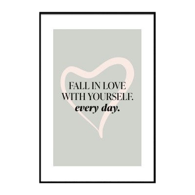 Fall in love with yourself everyday - Poster Selbstliebe